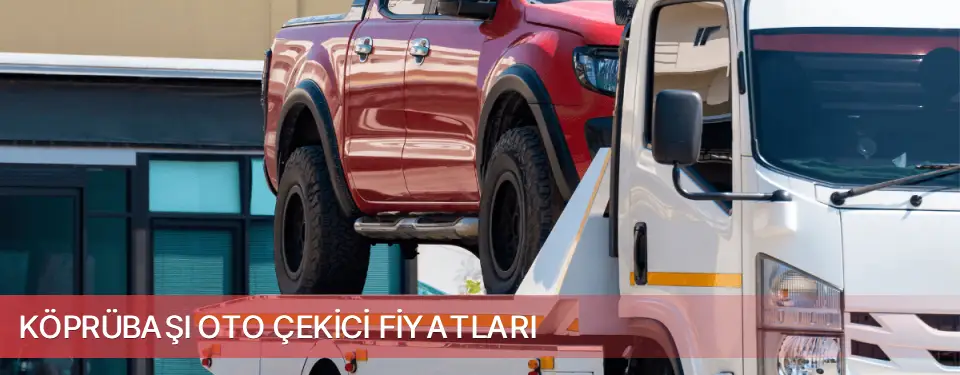 Köprübaşı İlçemi Oto Çekici Fiyatları